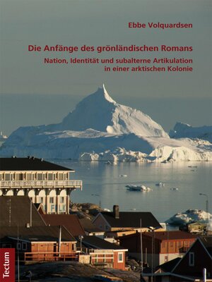 cover image of Die Anfänge des grönländischen Romans